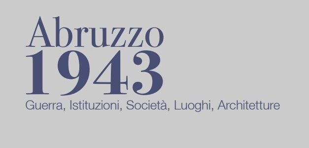 Abruzzo 1943 – Incontro di studio nel quadro delle iniziative dedicate a “1943-1944. Dallo sbarco in Sicilia alla liberazione di Roma”