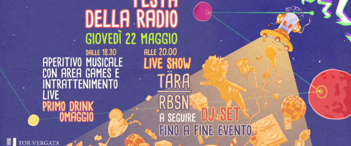 UNIRADIO TOR VERGATA presenta la FESTA DELLA RADIO